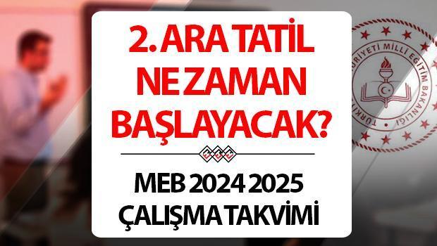 2. Ara tatil ne zaman yapılacak? MEB’in takvimine göre okullarda ikinci ara tatil ne zaman, kaç gün?